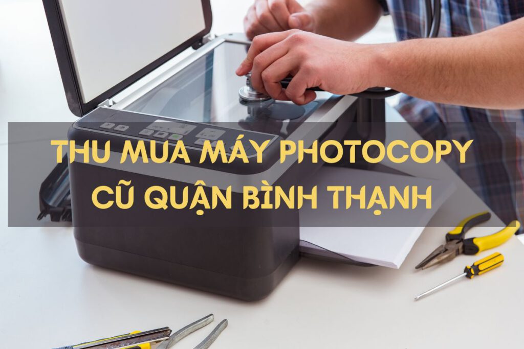 thu mua may photocopy cu quan binh thanh