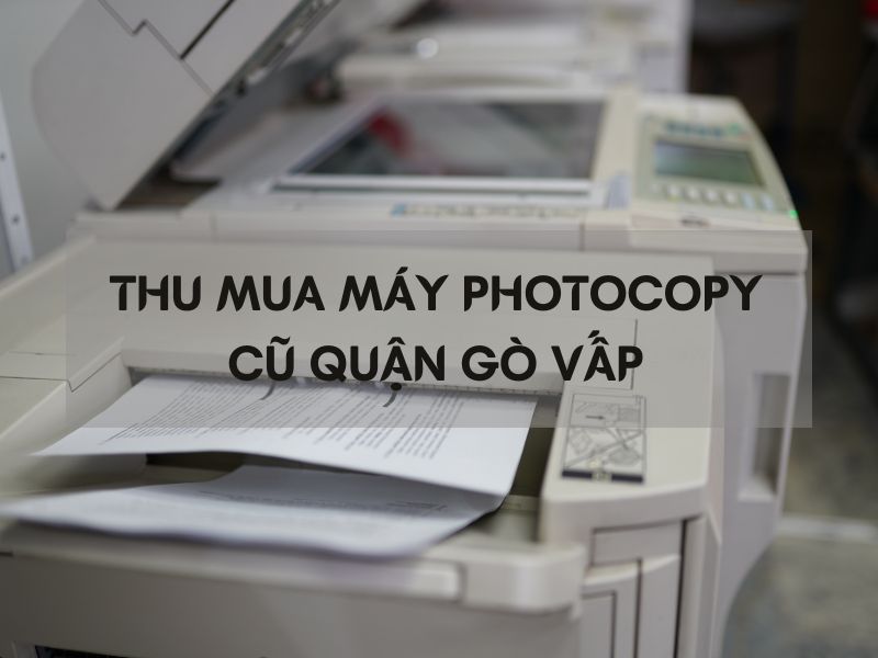 thu mua may photocopy cu quan 11