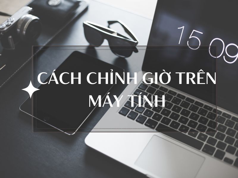 cach chinh gio tren may tinh