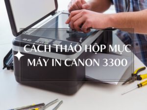 cach thao hop muc may in canon 3300